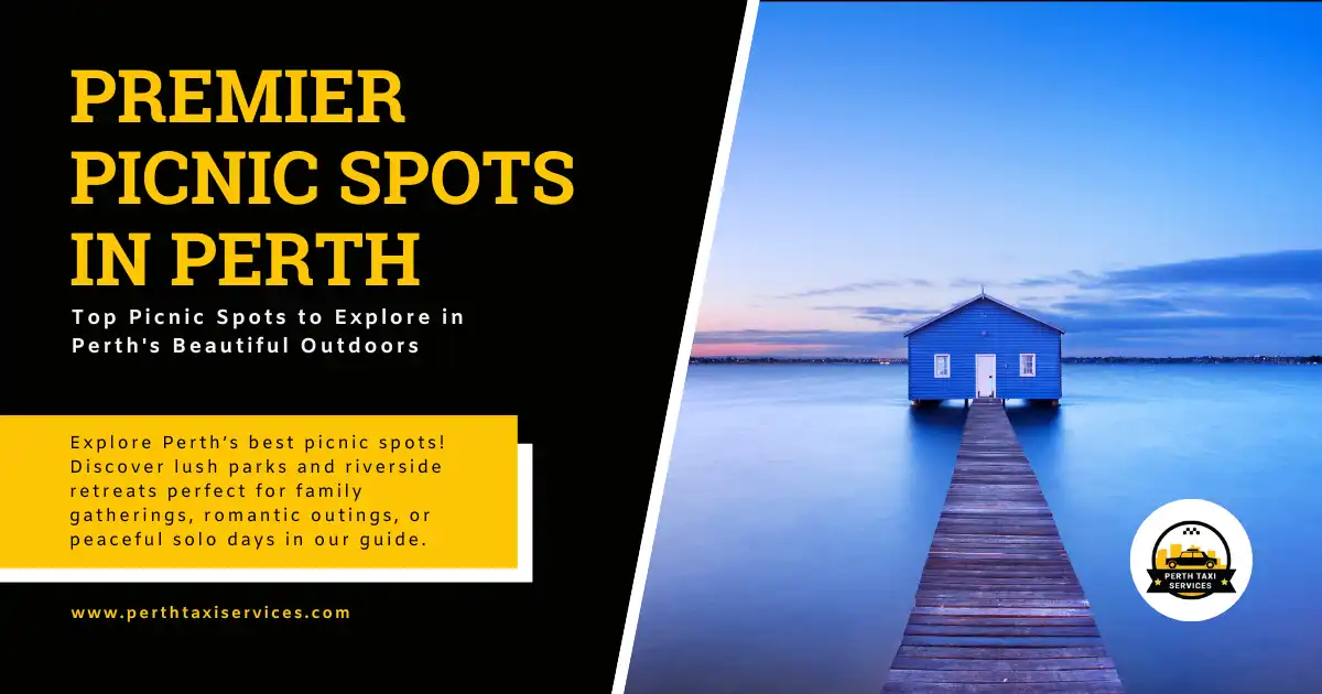 Premier Picnic Spots in Perth
